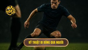 thumb - Kỹ thuật đi bóng qua người