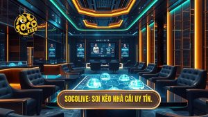 Socolive_ Soi kèo nhà cái uy tín