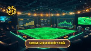Mẹo soi kèo hiệp 1 chính xác